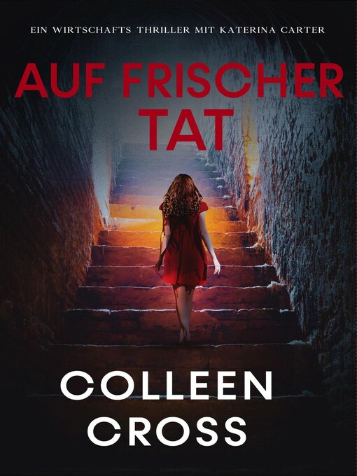 Titeldetails für Auf frischer Tat nach Colleen Cross - Verfügbar